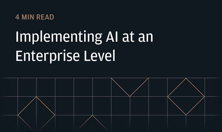 Implementing AI at an Enterprise Level